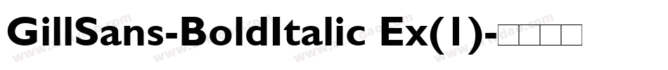 GillSans-BoldItalic Ex(1)字体转换